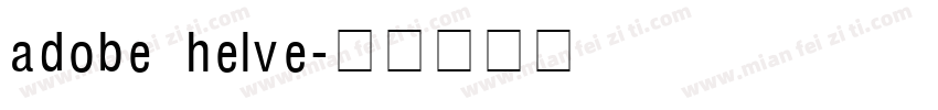adobe helve字体转换